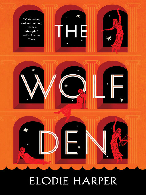 Title details for The Wolf Den by Elodie Harper - Available